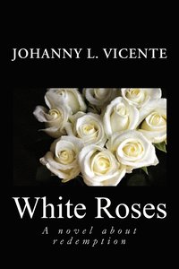 bokomslag White Roses