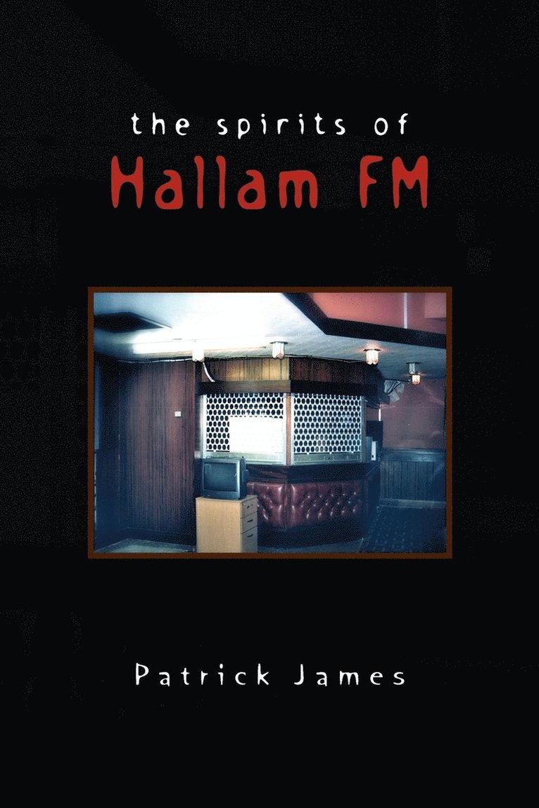 The Spirits of Hallam FM 1