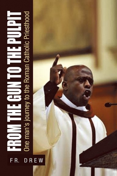 bokomslag From the Gun to the Pulpit