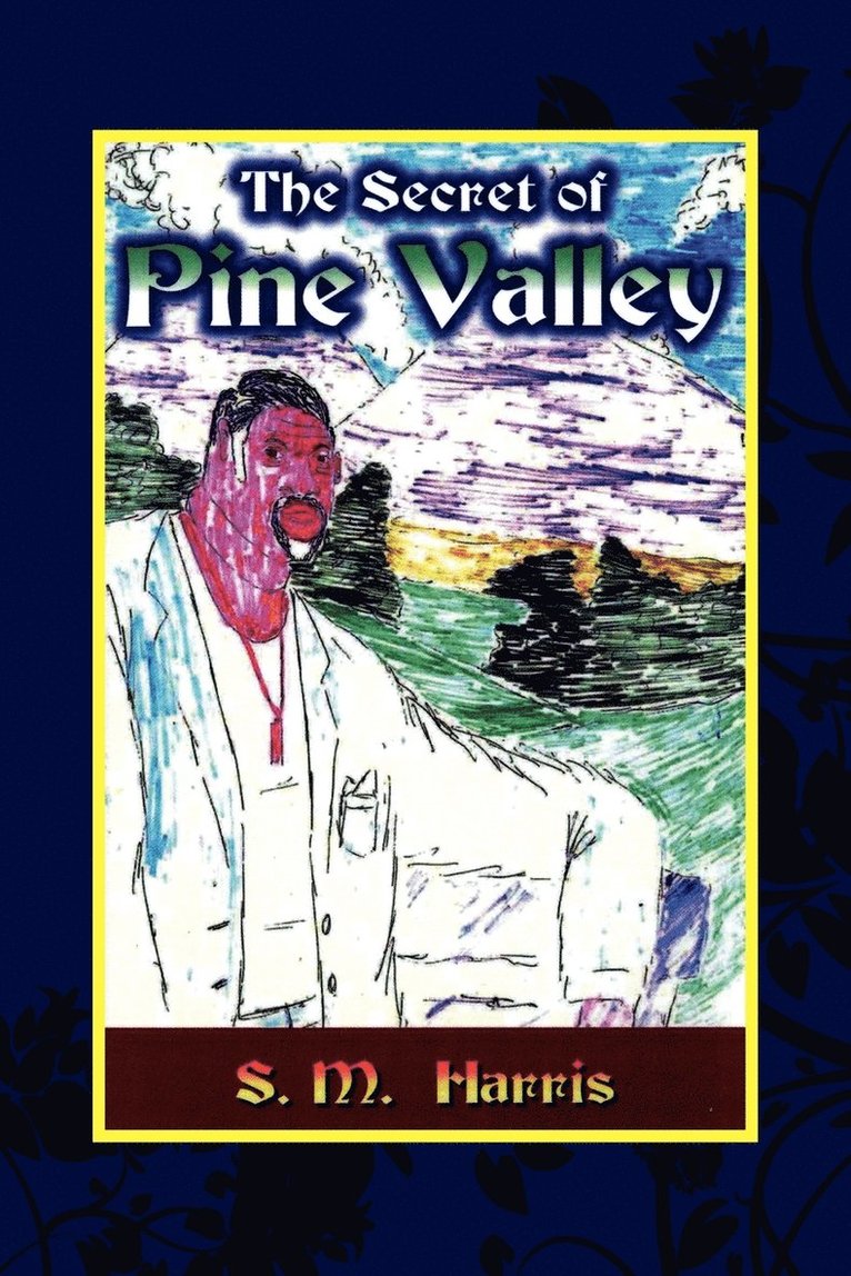 Stephen Harris - Secret of Pine Valley, Häftad