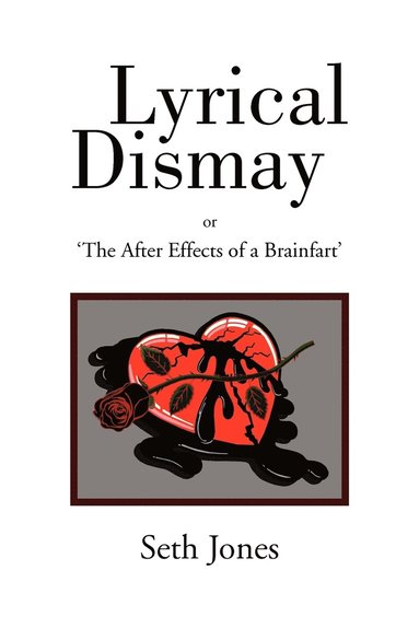 Seth Jones - Lyrical Dismay, Häftad
