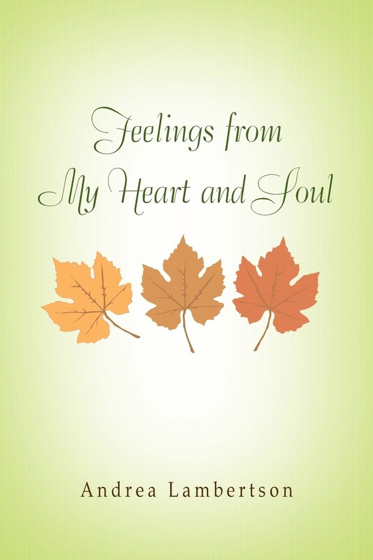 Feelings from My Heart and Soul