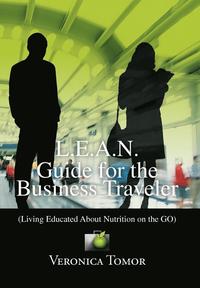 bokomslag L.E.A.N. Guide for the Business Traveler