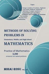 bokomslag Methods of Solving Problems in Elementary, Middle, and High School Mathematics