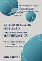 bokomslag METHODS OF SOLVING PROBLEMS IN Elementary, Middle, and High School MATHEMATICS