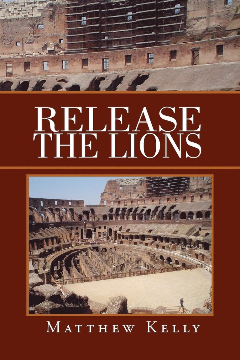 Matthew Kelly - Release the Lions, Häftad