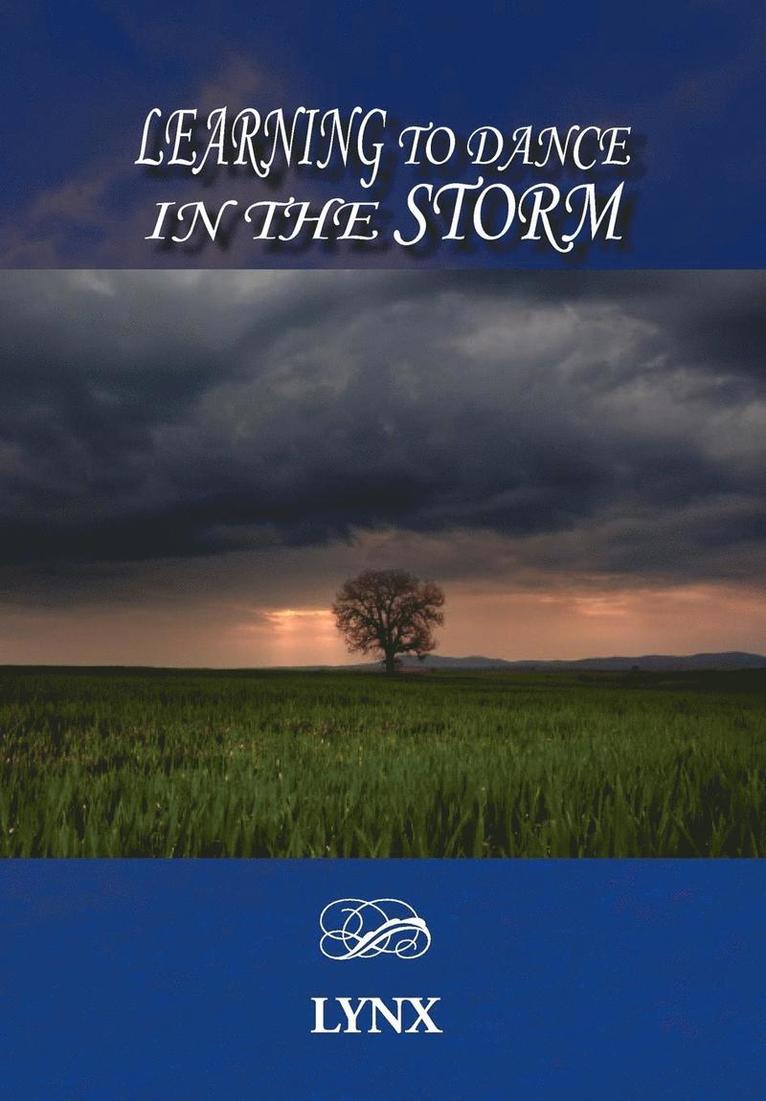 Lynx - Learning to Dance in the Storm, Inbunden