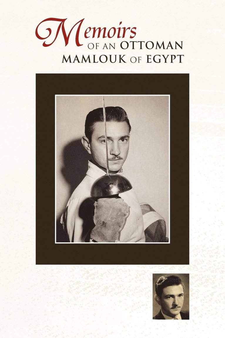 Memoirs of an Ottoman Mamlouk of Egypt 1