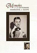 bokomslag Memoirs of an Ottoman Mamlouk of Egypt