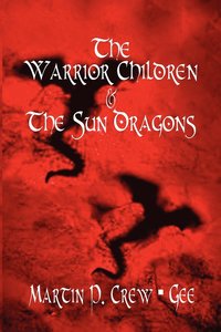 bokomslag The Warrior Children & the Sun Dragons
