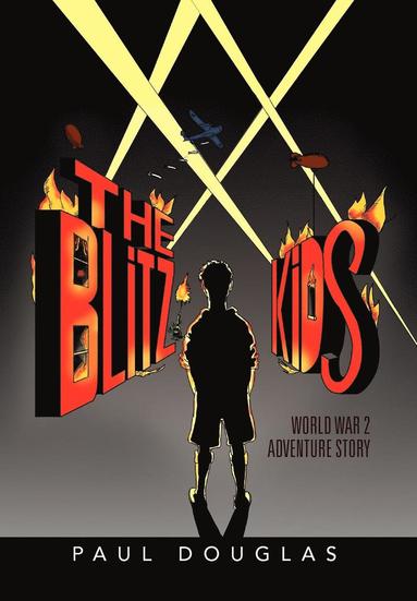 Paul Douglas - Blitz Kids, Inbunden