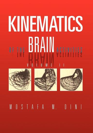 bokomslag Kinematics Of The Brain Activities