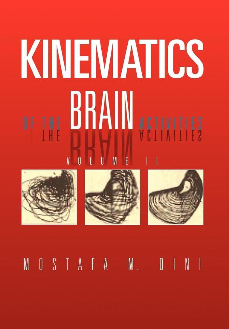 Kinematics Of The Brain Activities