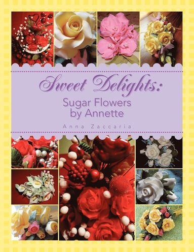 bokomslag Sweet Delights by Annette