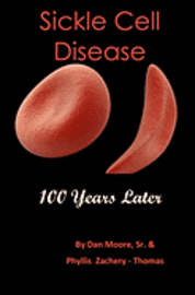 bokomslag Sickle Cell Disease 100 Years Later