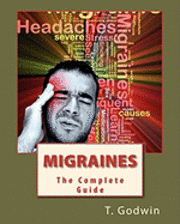 bokomslag Migraines: The Complete Guide