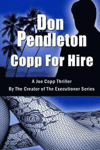 bokomslag Copp for Hire, a Joe Copp Thriller: Joe Copp Private Eye Series