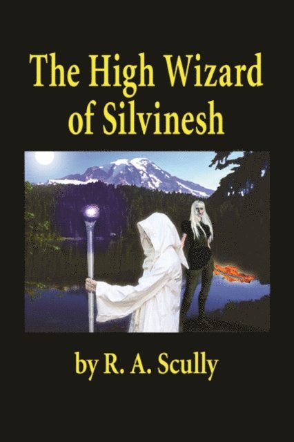 The High Wizard of Silvinesh 1