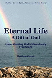 bokomslag Eternal Life: A Gift of God