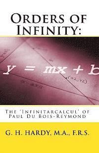 bokomslag Orders of Infinity: : The 'Infinitarcalcul' of Paul Du Bois-Reymond