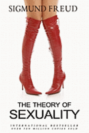 The Theory of Sexuality 1