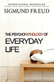 bokomslag The Psychopathology of Everyday Life