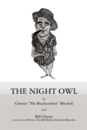 bokomslag The Night Owl: Reminiscences of Galveston's Famous Night Life