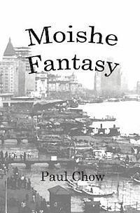 bokomslag Moishe Fantasy