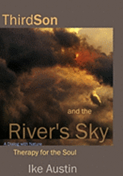 ThirdSon and the River's Sky: The Clouds... are alive! 1