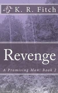 bokomslag Revenge: A Promising Man: Book 2
