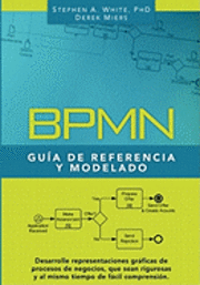 bokomslag BPMN Guía de Referencia y Modelado: Comprendiendo y Utilizando BPMN