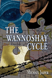 bokomslag The Wannoshay Cycle