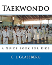 bokomslag Taekwondo: a Guide book for Kids and Adults