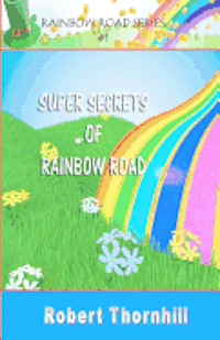 bokomslag Super Secrets Of Rainbow Road