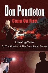 bokomslag Copp on Fire, a Joe Copp Thriller: Joe Copp, Private Eye Series