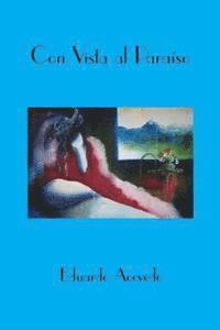 Eduardo Acevedo - Con Vista al Paraíso, Häftad