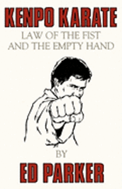bokomslag Kenpo Karate: Law of the Fist and the Empty Hand