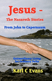 bokomslag Jesus - The Nazareth Stories: From John to Mystery