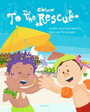 Manuela Pentangelo - To the rescue: Chicco Adventures, Häftad