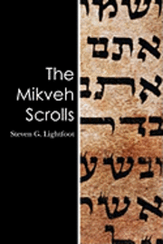 bokomslag The Mikveh Scrolls