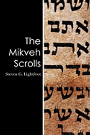 The Mikveh Scrolls 1