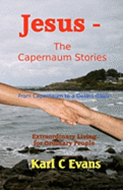 bokomslag Jesus - The Capernaum Stories: From New Wine to Gray Chariot