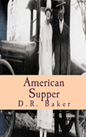 bokomslag American Supper: collected works