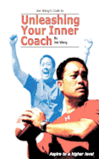 bokomslag Joe Wang's Code to Unleashing Your Inner Coach