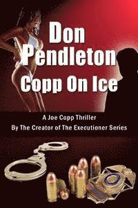 bokomslag Copp on Ice, a Joe Copp Thriller: Joe Copp, Private Eye Series