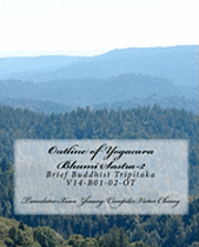 bokomslag Outline of Yogacara Bhumi Sastra: Brief Buddhist Tripitaka V14-B01-02-OT