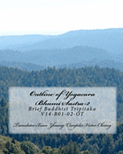 Victor Chiang - Outline of Yogacara Bhumi Sastra: Brief Buddhist Tripitaka V14-B01-02-OT, Häftad