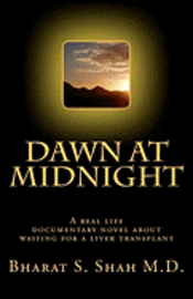 bokomslag Dawn at Midnight: A real life documentary novel on Waiting for a Liver Transplant