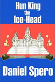 bokomslag Hun King the Ice-Head: The Expat Series: Book 3