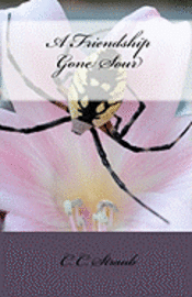 A Friendship Gone Sour